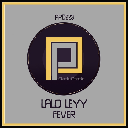 Lalo Leyy - Fever [PPD223]